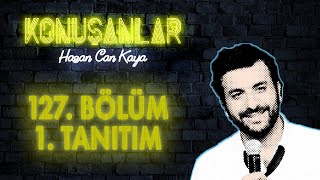 Konuşanlar 127 Bölüm Tanıtımı  Yeni Bölüm 0000da Yayında [upl. by Pansir466]