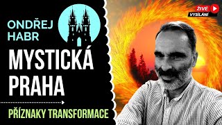 MYSTICKÁ PRAHA  tipy na výlet astrolog Ondřej Habr Příznaky transformace m Ava Brožová [upl. by Aileon586]