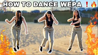 HOW TO DANCE WEPA 🔥 basics  tricks pt2 [upl. by Ikcim]