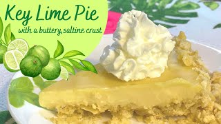 Easy Key Lime Pie Recipe with buttery saltine crust  How to make it with just six ingredients [upl. by Aniral162]