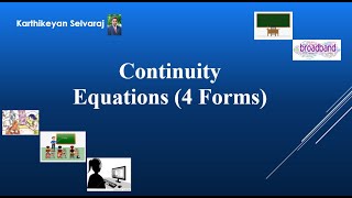 Continuity Equation 4 Forms   Derivation Example Governing equation of Fluid Dynamics [upl. by Harrow589]