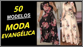 MODA EVANGELICA  50 Lindas Roupas Moda Evangélica [upl. by Yaniv975]