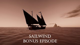 Bonus Episode  Sailwind [upl. by Marcello]