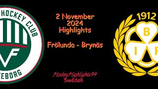 FRÖLUNDA VS BRYNÄS  2 NOVEMBER 2024  SHL  HIGHLIGHTS [upl. by Perdita]