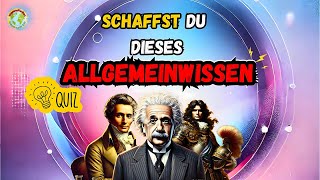 Das große Allgemeinwissen Quiz Schaffst du es [upl. by Notla]