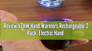 Review VTHW Hand Warmers Rechargeable 2 Pack Electric Hand Warmers Reusable 6000mAh USB Hand Warme [upl. by Siloam579]