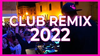 CLUB REMIX MIX 2022  Mashup amp Remixes Of Popular Songs 2022  Dj Party Music Dance Remix 2022 🔥 [upl. by Kyne]