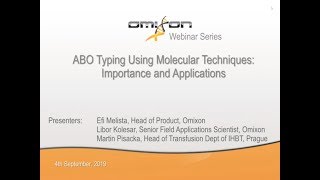 Webinar – ABO Typing Using Molecular Techniques [upl. by Eitsyrc453]