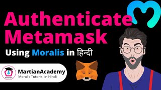 Authenticate with Metamask using Moralis amp Chakra Ui  Blockchain tutorials in Hindi [upl. by Nnylaehs]