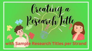 Tips for Creating a Research Title with Sample Research Titles per Strand [upl. by Aivull]