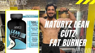 FAT BURNER NATURYZ LEAN CUTZ 1000MG 👍 FOR LEAN GAINS [upl. by Kerwin]