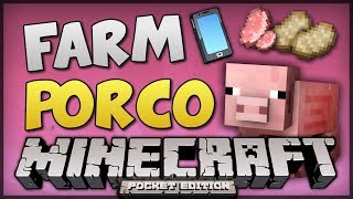 ✔ MINECRAFT PE  FARM DE PORCO COMPLETA E EFICIENTE [upl. by Noxaj]