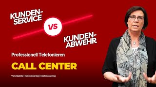 Call Center Was genau macht professionellen Kundenservice am Telefon aus [upl. by Eeldarb]