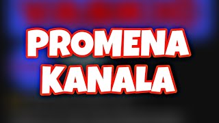 PROMENA KANALA [upl. by Ellinej]