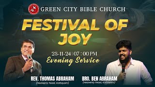 FESTIVAL OF JOY  GREEN CITY BIBLE CHURCH  REV THOMAS ABRAHAM  231124  EVENING SERVICE [upl. by Jobi]