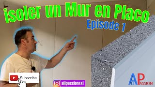 comment doubler et isoler un mur en placo  Pose du placo Episode 1 [upl. by Drofkcor]