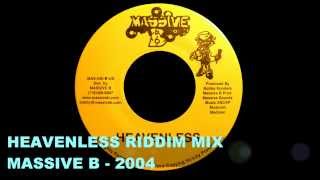 RIDDIM MIX 35  HEAVENLESS  MASSIVE B [upl. by Aerdnaed]