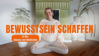 Bewusstseinsmeditaion und Atmung  AWARENESS MEDITATION AND BREATHWORK [upl. by Ahseenyt]