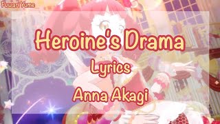 Kiratto Pri☆Chan  Heroines Drama ヒロインズドラマ Full Lyrics [upl. by Bullis]