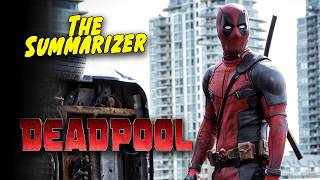 DEADPOOL in 10 Minutes  Movie Recap [upl. by Elburt468]