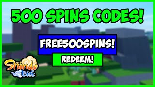 500 SPINS NEWEST Spin Codes In Shindo Life 500 SPINS amp 30k RELL COINS [upl. by Ayram]