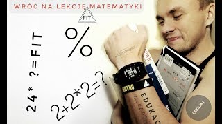 Lekcja Fit Matematyki I Jak liczyć Kalorie [upl. by Esinrahs]