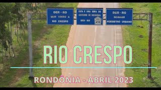 RIO CRESPO  RONDÔNIA [upl. by Mclaurin]