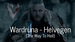 Vikings  Helvegen by Wardruna  Snake pit Poetry [upl. by Oigimer769]