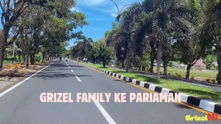 GRIZEL FAMILY KE PARIAMAN [upl. by Klug]