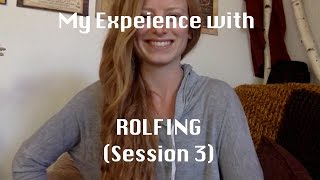 My Experience with Rolfing Session 3 The Lateral Line [upl. by Ailongam172]