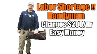 Labor Shortage  Handyman 200 Per Hour For Simple Repairs  THE HANDYMAN BUSINESS [upl. by Nodababus371]