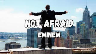 Eminem  Not Afraid Lyrics [upl. by Oetsira]