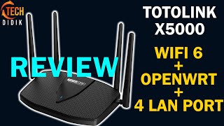 FULL REVIEW ROUTER BAJET TOTOLINK X5000R AX1800  4 LAN PORT WIFI 6 amp OPENWRT SUPPORT [upl. by Boorman]