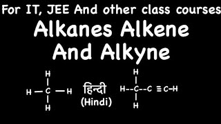 Alkanes  alkenes  alkyne class11  hydrocarbon chemistry  easy notes [upl. by Sachs907]