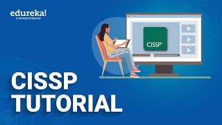 CISSP Tutorial  CISSP training  CISSP Certification  Edureka [upl. by Seerdi]