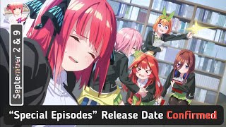 The Quintessential Quintuplets SpecialNewOVA Episodes “Release Date Confirmed” 😳 [upl. by Ledba]