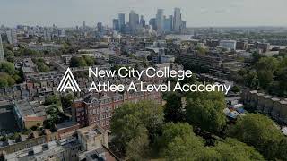 New City College  Attlee A Level Academy [upl. by Lanie]