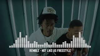 REMBLE  NOT LIKE US FREESTYLE [upl. by Herring327]