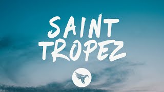 Post Malone  SaintTropez Lyrics [upl. by Rondon]