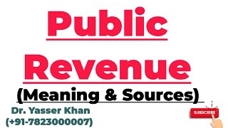 Public Revenue  Meaning Of Public Revenue  Sources Of Public Revenue  Economics  Public Finance [upl. by Hollah]