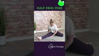 Short Yoga Practice Try the HALF FROG 🐸 Pose  Hart Fitness [upl. by Drol]