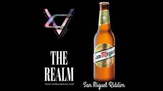 DJ VC amp THE REALM  San Miguel Riddim Mix [upl. by Naoma449]