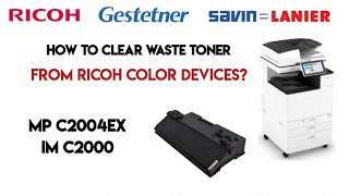 Ricoh How to clear waste toner from Ricoh MPC 2004 amp IMC 2000  How to clean waste in Ricoh color [upl. by Lleryd]