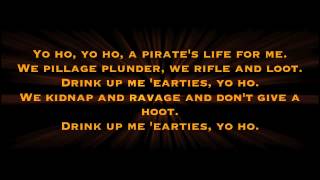 Yo Ho A pirates life for me with lyrics  Disney Ride [upl. by Nolos]