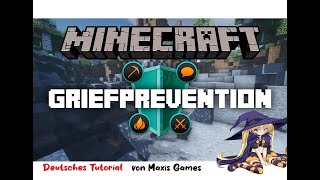 Minecraft🔥Grief Prevention 🔥 Deutsches Tutorial🔥 [upl. by Nael]