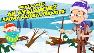 What Causes an Avalanche  How To Survive An Avalanche  Natural Disaster  Dr Binocs show [upl. by Cindy698]