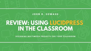 Review Using LucidPress in the Classroom [upl. by Kevin]