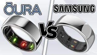 WHICH Ring Is RIGHT For You Oura vs Samsung [upl. by Airbma]