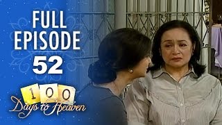 Full Episode 52  100 Days To Heaven [upl. by Olenka]