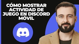 Cómo mostrar la actividad de juego en Discord móvil [upl. by Dibri169]